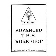 Advanced Healing T.B.M. Workshop (1988)